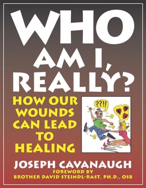Who Am I, Really? How Our Wounds Can Lead to Healing cover