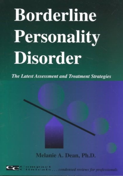 Borderline Personality Disorder: The Latest Assessment and Treatment Strategies cover