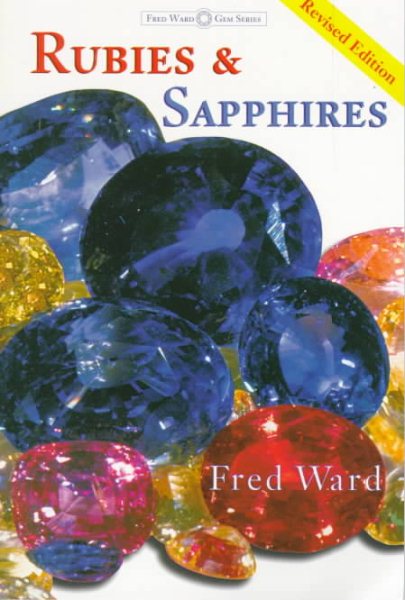 Rubies & Sapphires (Fred Ward Gem Book Series) cover