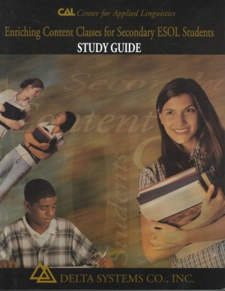 Enriching Content Classes for Secondary Esol Students : Study Guide