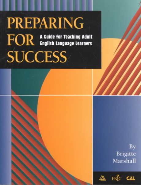 Preparing for Success: A Guide for Teaching Adult English Language Learners cover