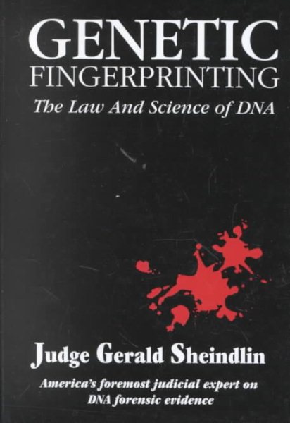 Genetic Fingerprinting: The Law and Science of DNA cover