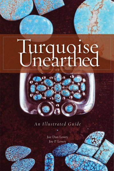 Turquoise Unearthed: An Illustrated Guide cover