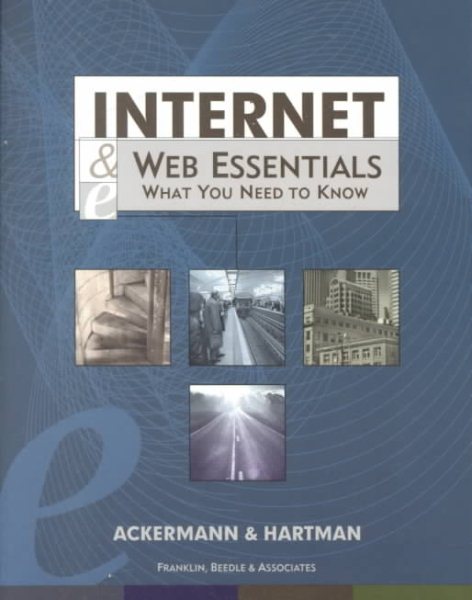 Internet and Web Essentials : What You Need to Know cover