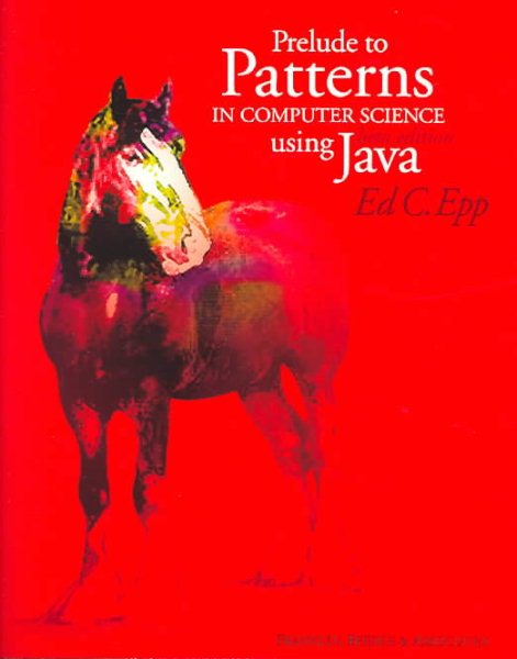 Prelude to Patterns in Computer Science Using Java