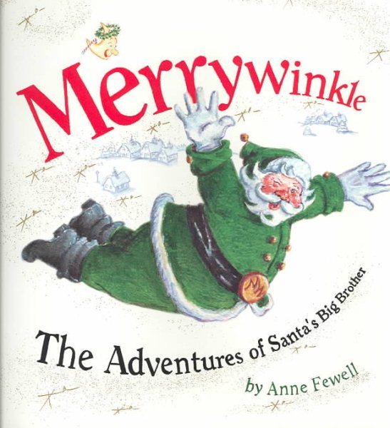 Merrywinkle: The Adventures of Santa's Big Brother cover