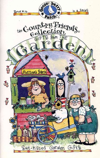 Gifts from the Garden: Sun-Kissed Garden Gifts (Country Friends Collection) cover
