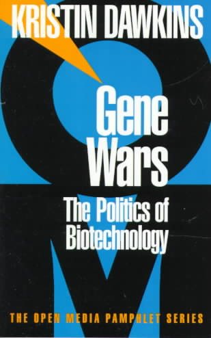 Gene Wars: The Politics of Biotechnology (Open Media Pamphlet Series) cover