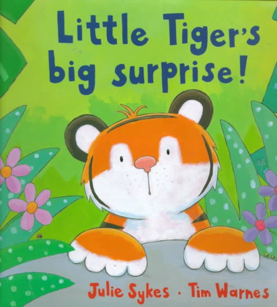 Little Tiger's Big Surprise! cover