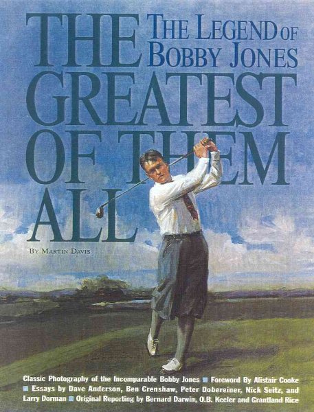 The Greatest of Them All: The Legend of Bobby Jones cover