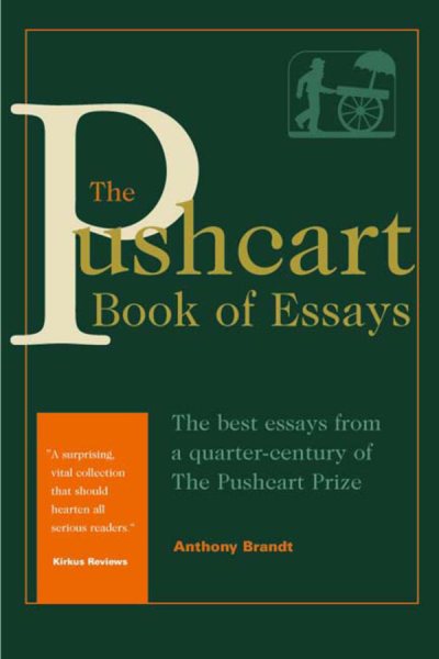 The Pushcart Book of Essays: The Best Essays from a Quarter-Century of the Pushcart Prize cover