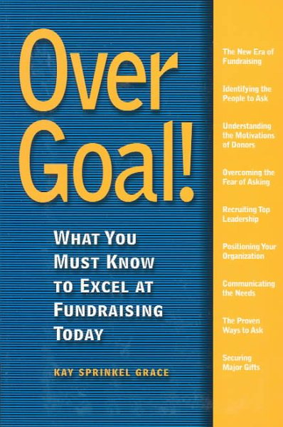 Over Goal: What You Must Know to Excel at Fundraising Today cover