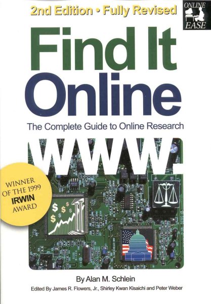 Find It Online: The Complete Guide to Online Research, Second Edition