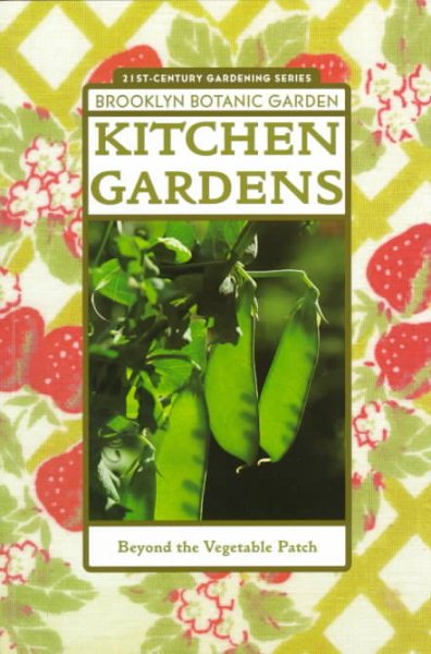 Kitchen Gardens: Beyond the Vegetable Patch cover