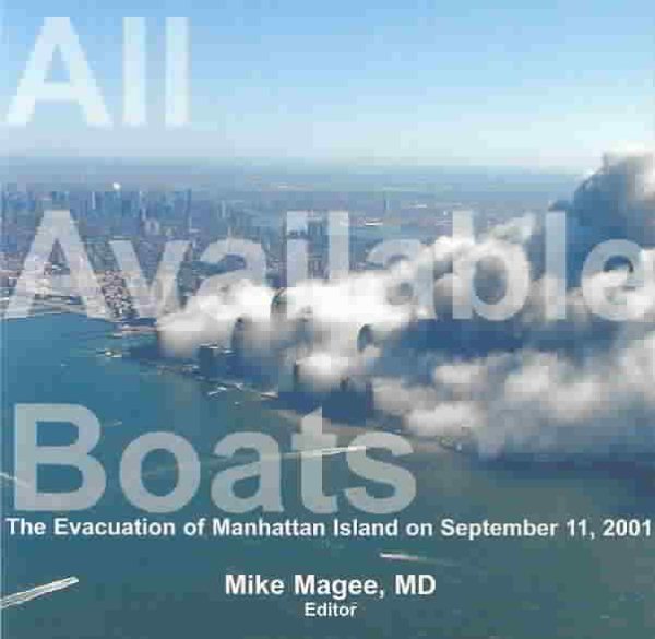All Available Boats: The Evacuation of Manhattan Island on September 11, 2001 cover