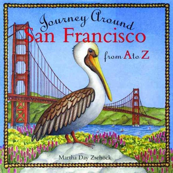 Journey Around San Francisco from A to Z (Journey Around A to Z) cover