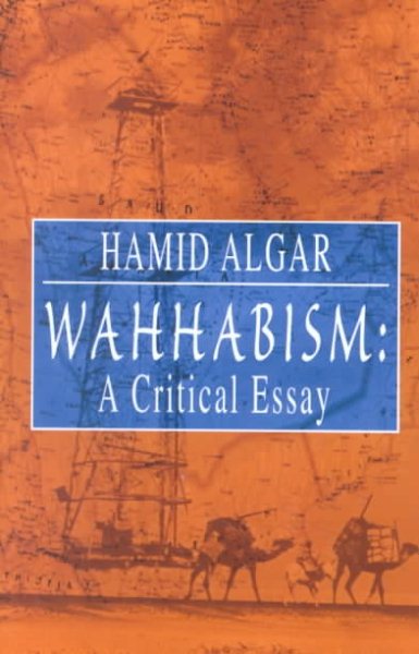 Wahhabism: A Critical Essay