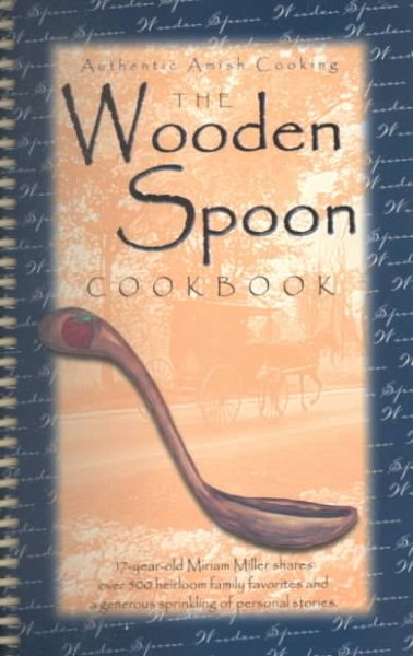 The Wooden Spoon Cookbook: Authentic Amish Cooking cover
