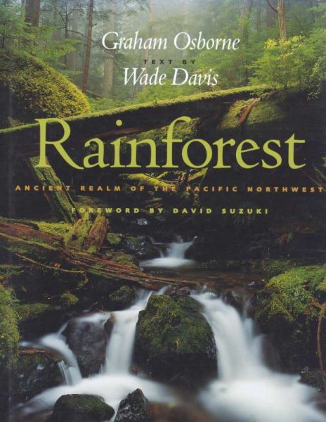 Rainforest: Ancient Realm of the Pacific Northwest cover