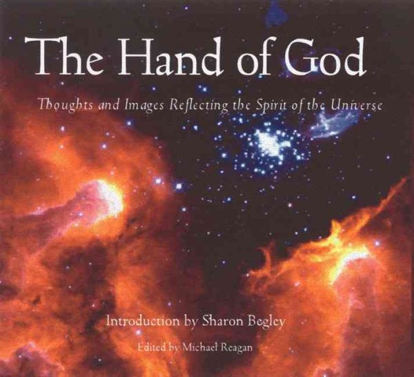 The Hand of God: Thoughts and Images Reflecting the Spirit of the Universe cover