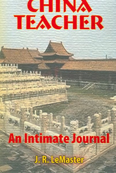 CHINA TEACHER: AN INTIMATE JOURNAL (New Voices Series) cover