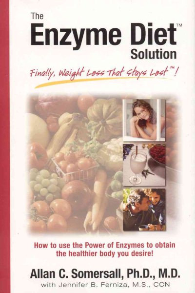The Enzyme Diet Solution: Finally Weight Loss That Stays Lost cover
