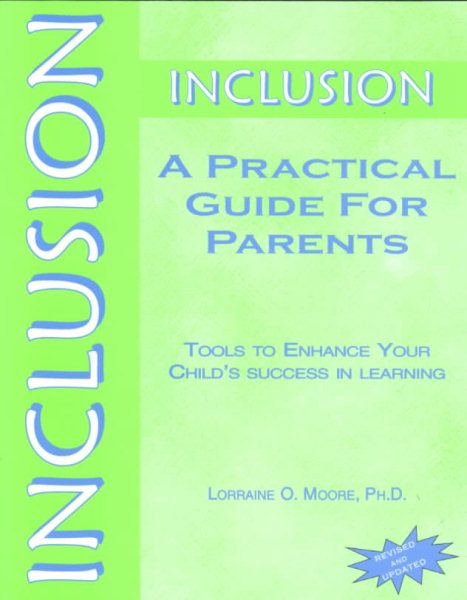 Inclusion: A Practical Guide for Parents: Tools to Enhance Your Child′s Success in Learning cover