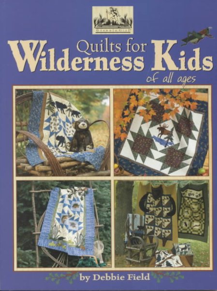Quilts for Wilderness Kids of All Ages (Quilting the Great Outdoors, 2) cover