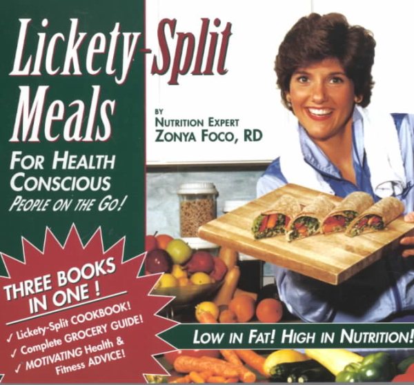 Lickety-Split Meals for Health Conscious People on the Go! cover