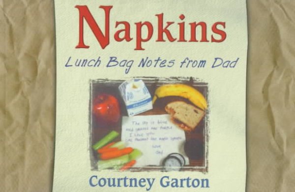 Napkins: Lunch Bag Notes from Dad cover