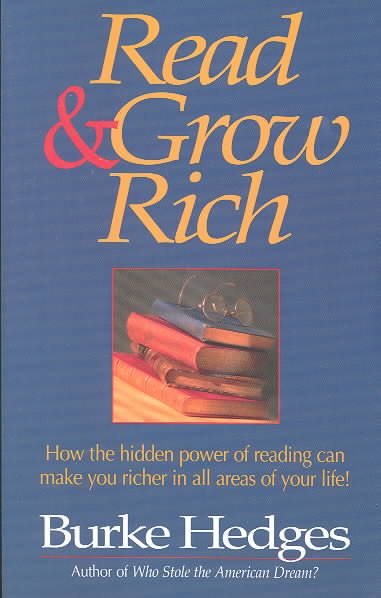 Read & Grow Rich: How the Hidden Power of Reading Can Make You Richer in All Areas of Your Life cover