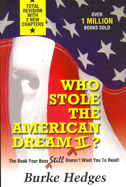 Who Stole the American Dream II: The Book Your Boss Still Doesn't Want You to Read! cover