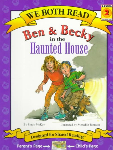 Ben & Becky in the Haunted House (We Both Read - Level 2 (Quality))