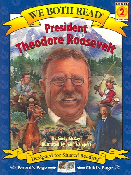 President Theodore Roosevelt (We Both Read) cover