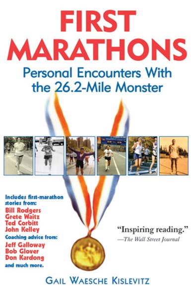 First Marathons: Personal Encounters With the 26.2-Mile Monster cover