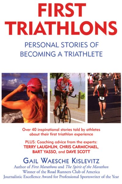 First Triathlons: Personal Stories of Becoming a Triathlete cover