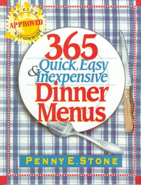 365 Quick, Easy and Inexpensive Dinner Menus cover