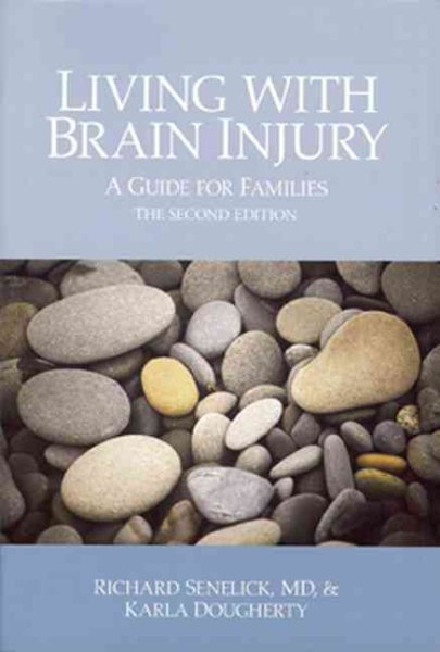 Living with Brain Injury: A Guide for Families, Second Edition cover