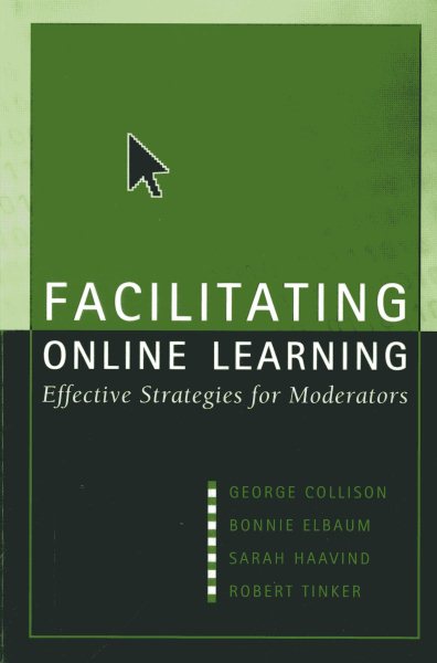 Facilitating Online Learning: Effective Strategies for Moderators cover