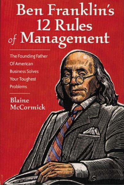 Ben Franklin's 12 Rules of Management cover