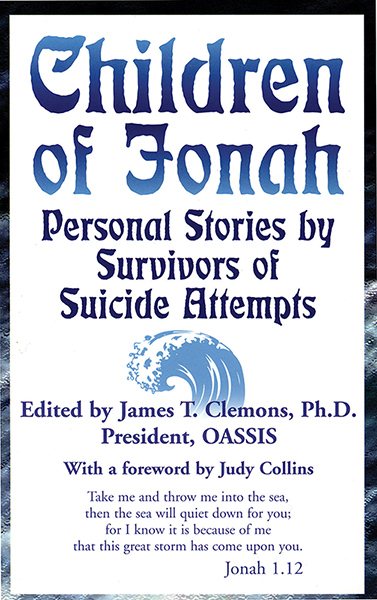 Children of Jonah: Personal Stories by Survivors of Suicide Attempts (Capital Cares) cover