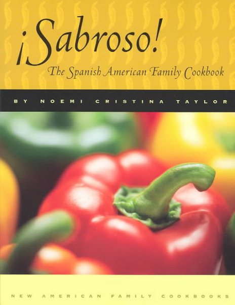 Sabroso!: The Spanish American Family Cookbook (New American Family Cookbooks) cover