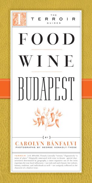 Food Wine Budapest (The Terroir Guides) cover