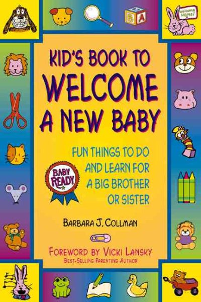 Kid's Book to Welcome a New Baby: Fun For a Big Brother or Big Sister cover