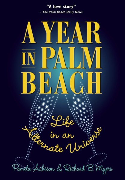 A Year in Palm Beach: Life in an Alternate Universe cover