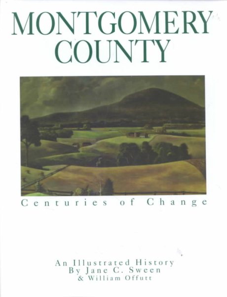 Montgomery County: Centuries of Change