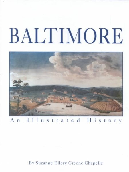 Baltimore: An Illustrated History cover