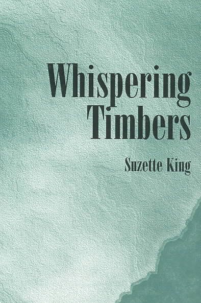 Whispering Timbers