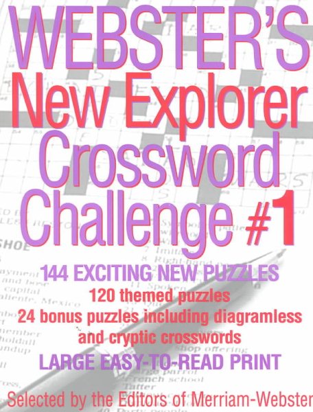 Webster's New Explorer Crossword Challenge (Webster's New Explorer Crossword Challenge, 1)