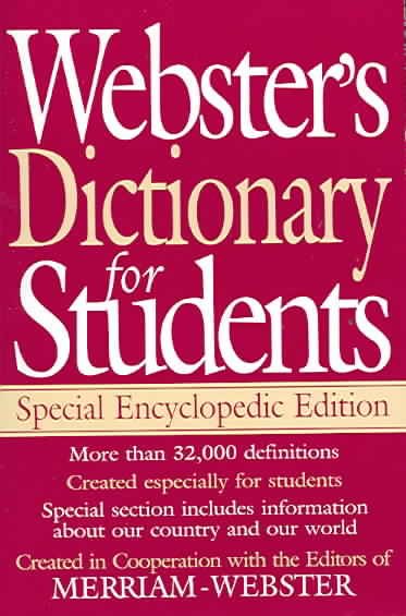 Webster's Dictionary for Students: Special Encyclopedic Edition cover
